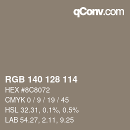 Color code: RGB 140 128 114 | qconv.com