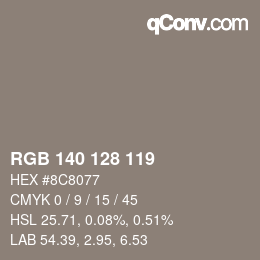 颜色代码: RGB 140 128 119 | qconv.com