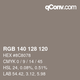 カラーコード: RGB 140 128 120 | qconv.com