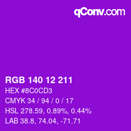 カラーコード: RGB 140 12 211 | qconv.com