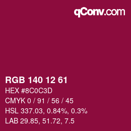 カラーコード: RGB 140 12 61 | qconv.com