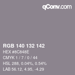 Color code: RGB 140 132 142 | qconv.com