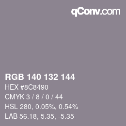 Color code: RGB 140 132 144 | qconv.com