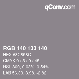 Color code: RGB 140 133 140 | qconv.com