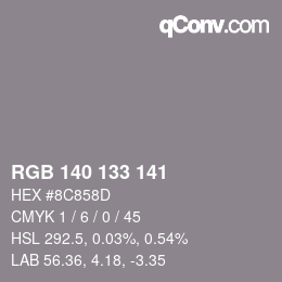 Color code: RGB 140 133 141 | qconv.com