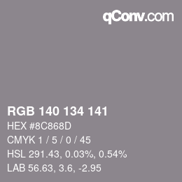 Color code: RGB 140 134 141 | qconv.com