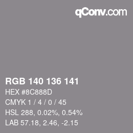 Color code: RGB 140 136 141 | qconv.com