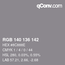 Color code: RGB 140 136 142 | qconv.com