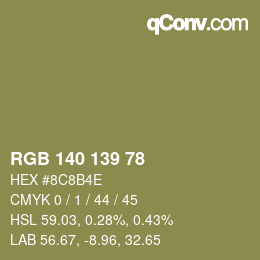 カラーコード: RGB 140 139 78 | qconv.com