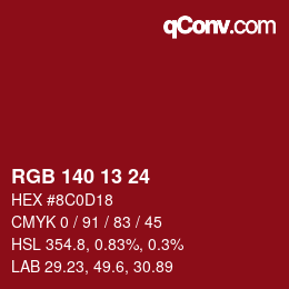 颜色代码: RGB 140 13 24 | qconv.com