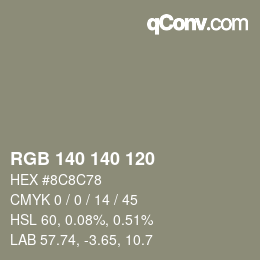 颜色代码: RGB 140 140 120 | qconv.com