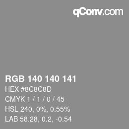 Color code: RGB 140 140 141 | qconv.com