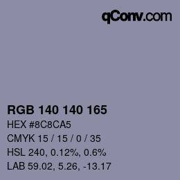 Color code: RGB 140 140 165 | qconv.com