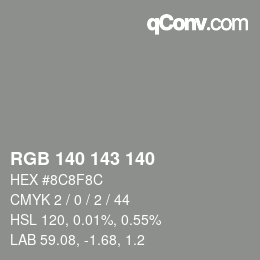 カラーコード: RGB 140 143 140 | qconv.com