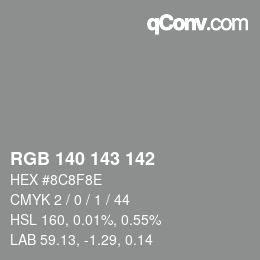 Color code: RGB 140 143 142 | qconv.com