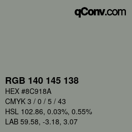 Color code: RGB 140 145 138 | qconv.com