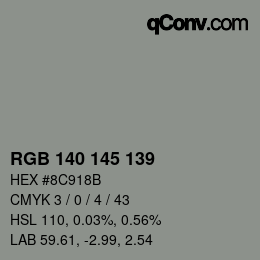 Color code: RGB 140 145 139 | qconv.com