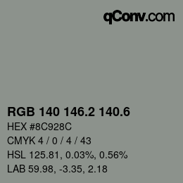 カラーコード: RGB 140 146.2 140.6 | qconv.com