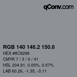 カラーコード: RGB 140 146.2 150.6 | qconv.com