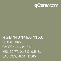 カラーコード: RGB 140 146.6 115.6 | qconv.com