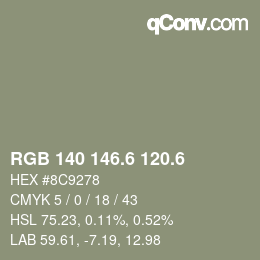 カラーコード: RGB 140 146.6 120.6 | qconv.com