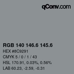 カラーコード: RGB 140 146.6 145.6 | qconv.com