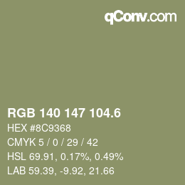 カラーコード: RGB 140 147 104.6 | qconv.com