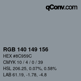 カラーコード: RGB 140 149 156 | qconv.com