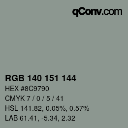颜色代码: RGB 140 151 144 | qconv.com