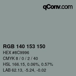 カラーコード: RGB 140 153 150 | qconv.com