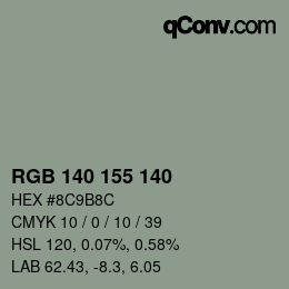 Color code: RGB 140 155 140 | qconv.com