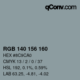 Color code: RGB 140 156 160 | qconv.com
