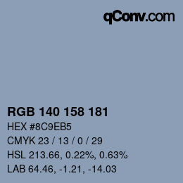 カラーコード: RGB 140 158 181 | qconv.com