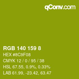 Color code: RGB 140 159 8 | qconv.com