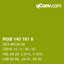 颜色代码: RGB 140 161 8 | qconv.com