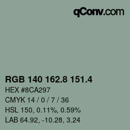 カラーコード: RGB 140 162.8 151.4 | qconv.com