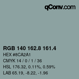 カラーコード: RGB 140 162.8 161.4 | qconv.com