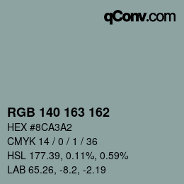 Color code: RGB 140 163 162 | qconv.com