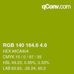 カラーコード: RGB 140 164.6 4.6 | qconv.com