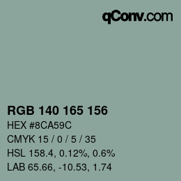 Color code: RGB 140 165 156 | qconv.com