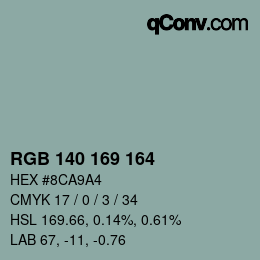Color code: RGB 140 169 164 | qconv.com