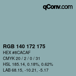 カラーコード: RGB 140 172 175 | qconv.com