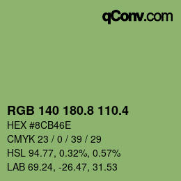 カラーコード: RGB 140 180.8 110.4 | qconv.com