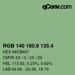 カラーコード: RGB 140 180.8 135.4 | qconv.com