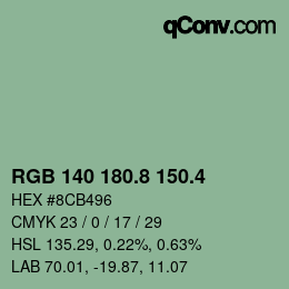 カラーコード: RGB 140 180.8 150.4 | qconv.com