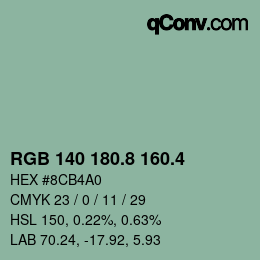 カラーコード: RGB 140 180.8 160.4 | qconv.com