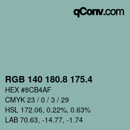 カラーコード: RGB 140 180.8 175.4 | qconv.com