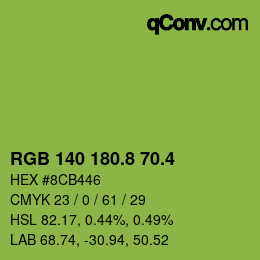 カラーコード: RGB 140 180.8 70.4 | qconv.com