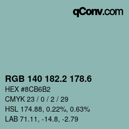 カラーコード: RGB 140 182.2 178.6 | qconv.com
