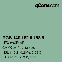 カラーコード: RGB 140 182.6 158.6 | qconv.com